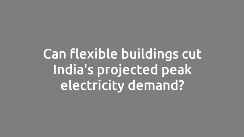 Can flexible buildings cut India's projected peak electricity demand?