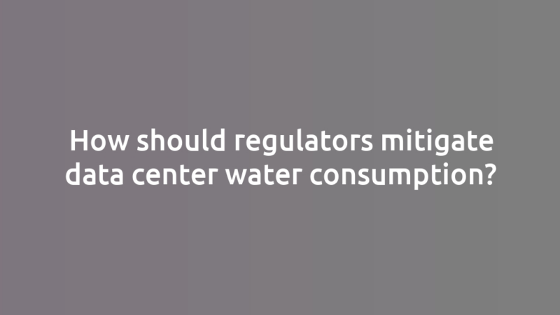 How should regulators mitigate data center water consumption?