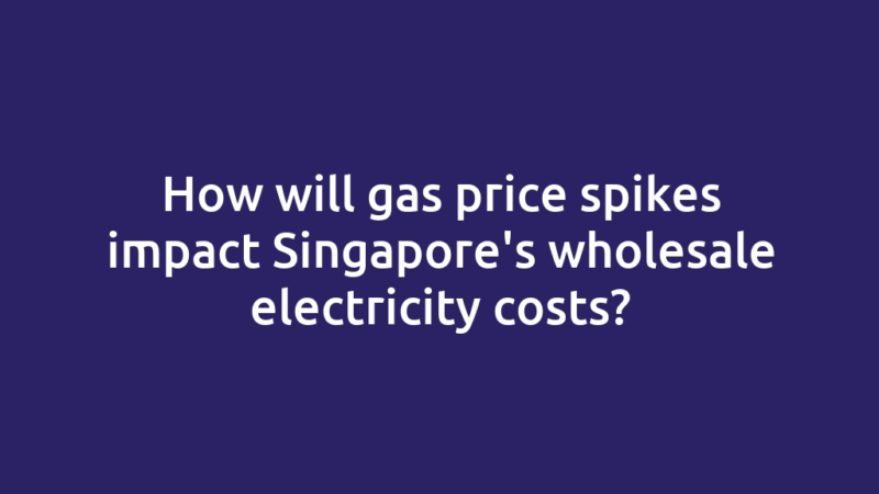 How will gas price spikes impact Singapore's wholesale electricity costs?