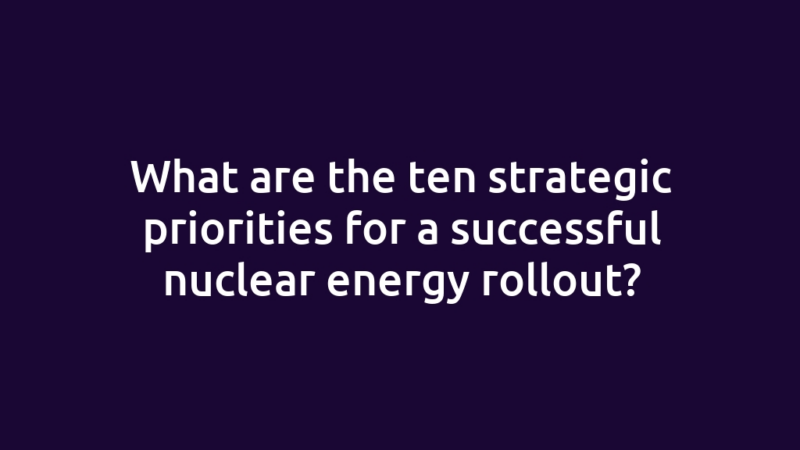 What are the ten strategic priorities for a successful nuclear energy rollout?