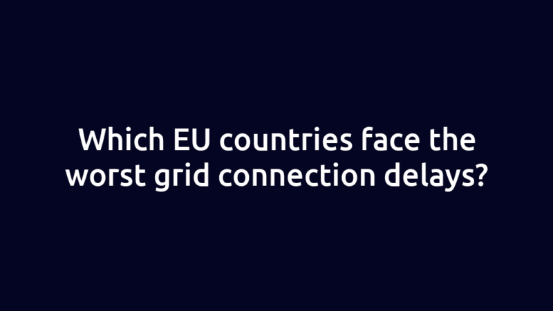 Which EU countries face the worst grid connection delays?
